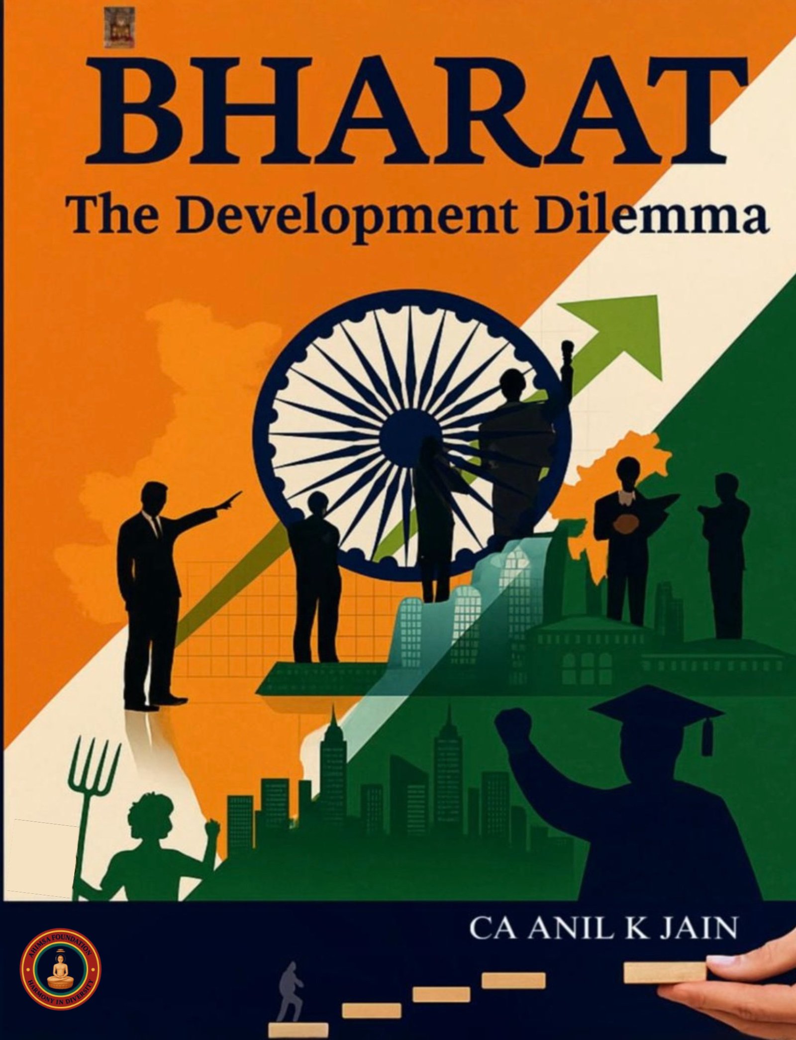Bharat... The Development Dilemma by CA Anil K. Jain — book cover, buy hardcopy or e-book
